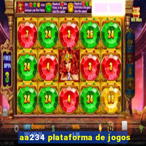 aa234 plataforma de jogos